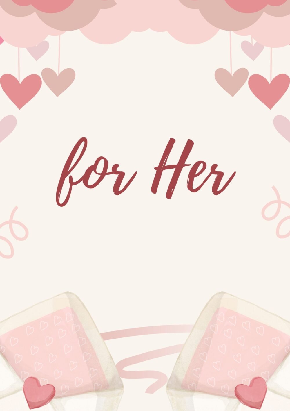 For Her